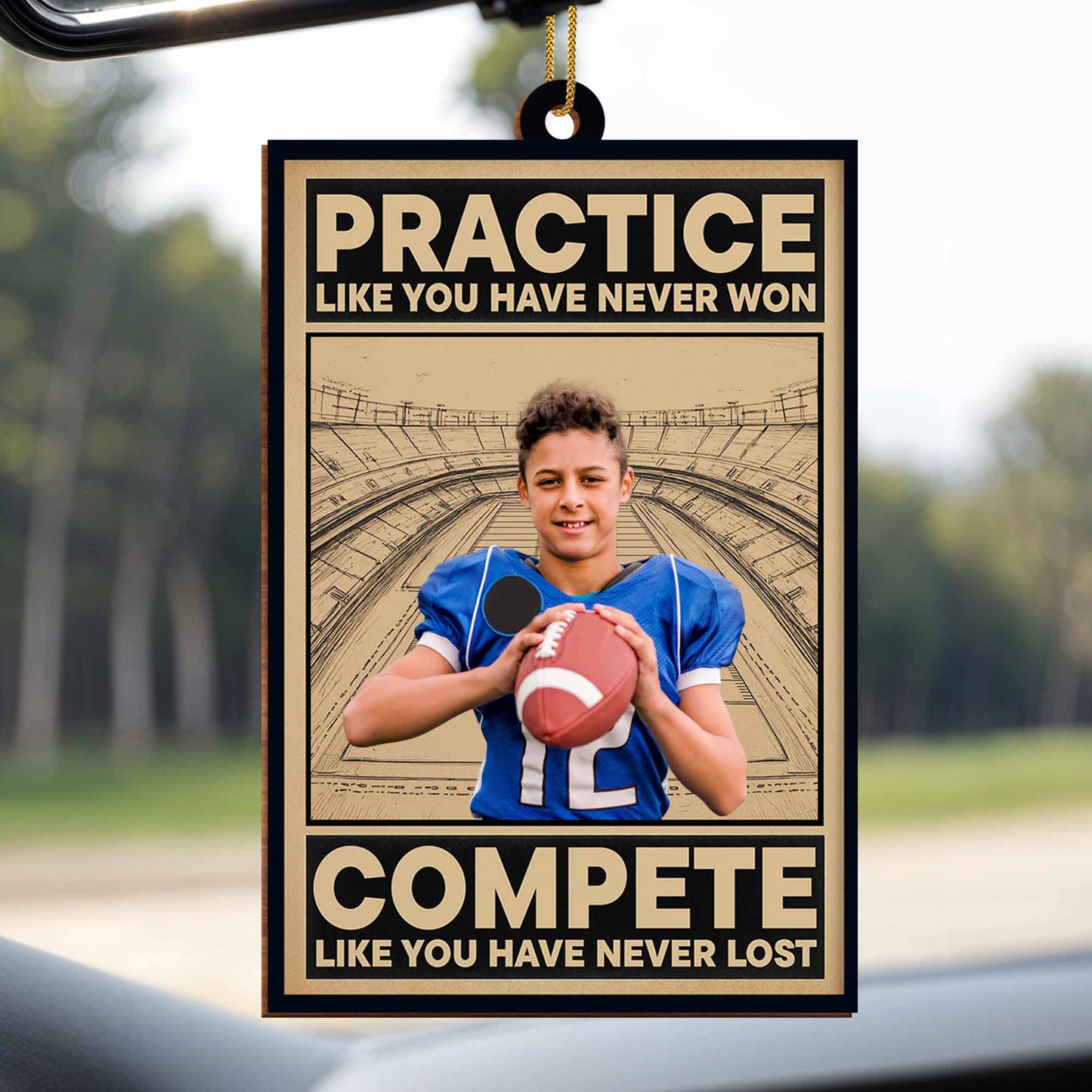 Practice Like You Have Never Won, Compete With Football Theme