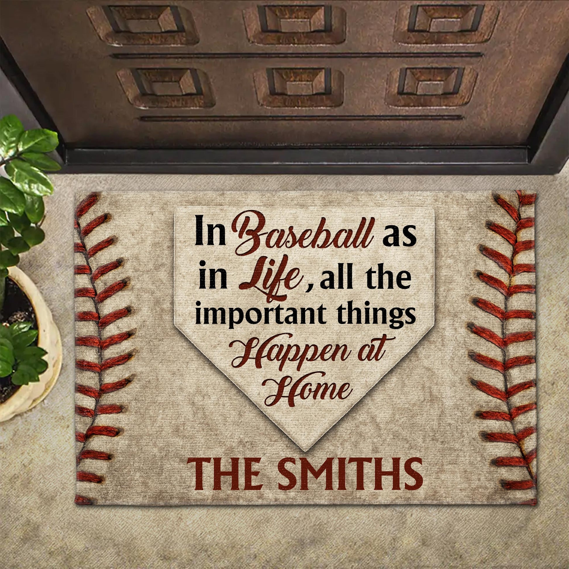 In Baseball As In Life All The Important Things Happen At Home