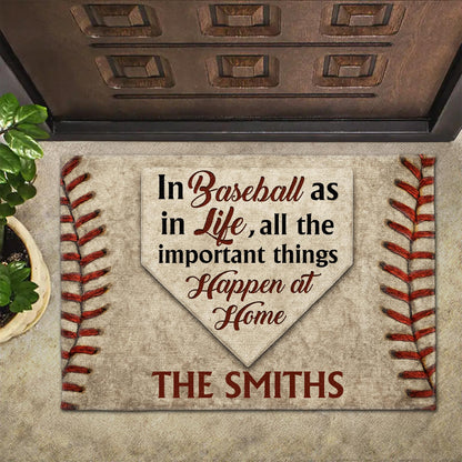 In Baseball As In Life All The Important Things Happen At Home