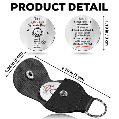 A Hug For My Favorite Player, Soccer And Hearts Design