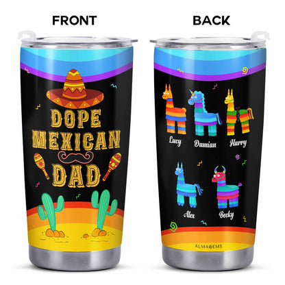 Dope Mexican Dad - Vaso personalizado de acero inoxidable de 20 oz - TB_FM10