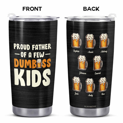 Orgulloso padre de unos pocos niños tontos - Vaso de acero inoxidable personalizado de 20 oz - TB_FM16