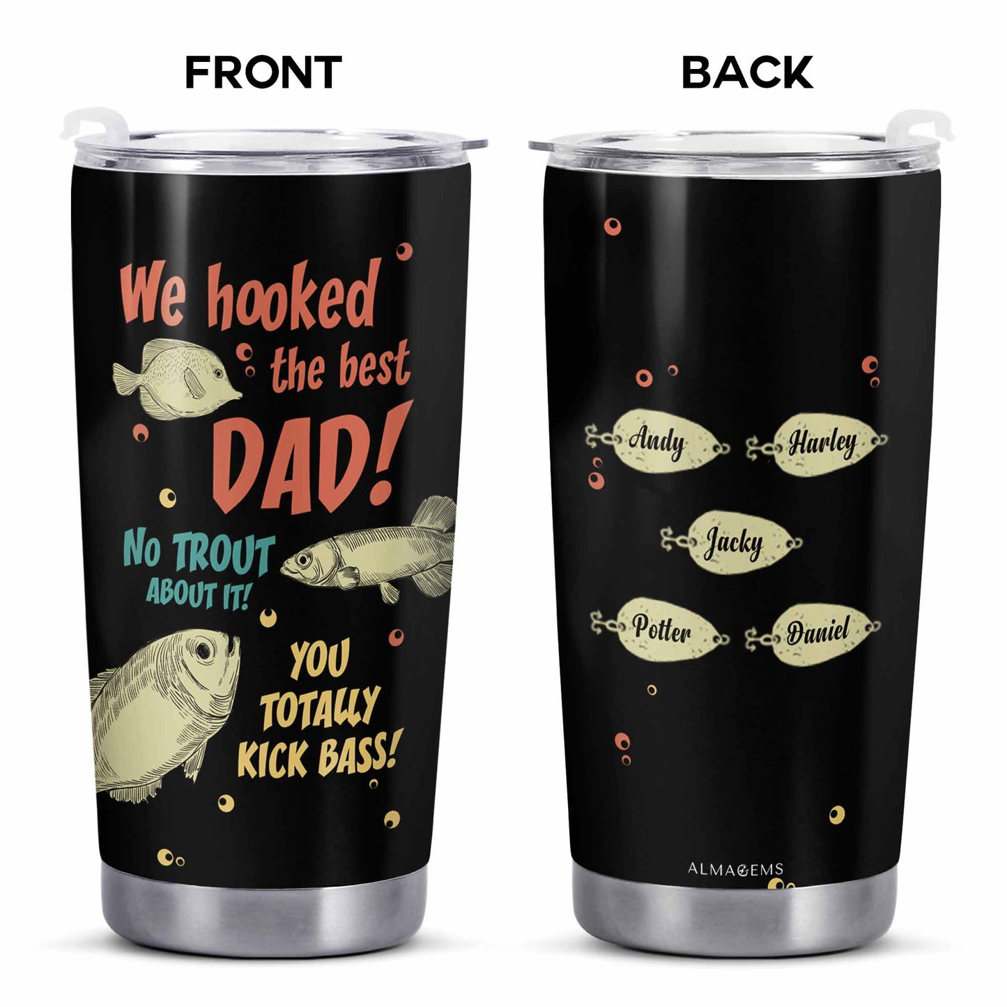 We Hooked The Best Dad - Personalized Custom Stainless Steel Tumbler 20oz 30oz - TB_FM20