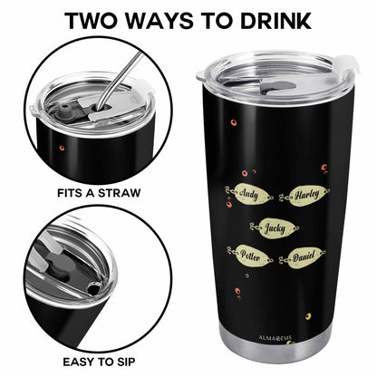 We Hooked The Best Dad - Personalized Custom Stainless Steel Tumbler 20oz 30oz - TB_FM20