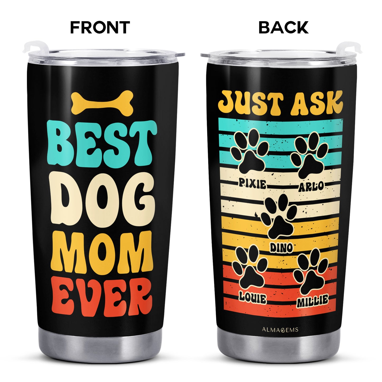 Best Dog Mom Ever - Personalized Custom Stainless Steel Tumbler 20oz 30oz - TB_LL03