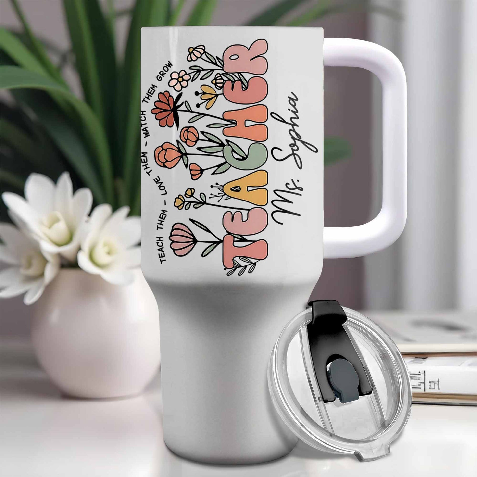 Teach Them Love Them Watch Them Grow With Flowers