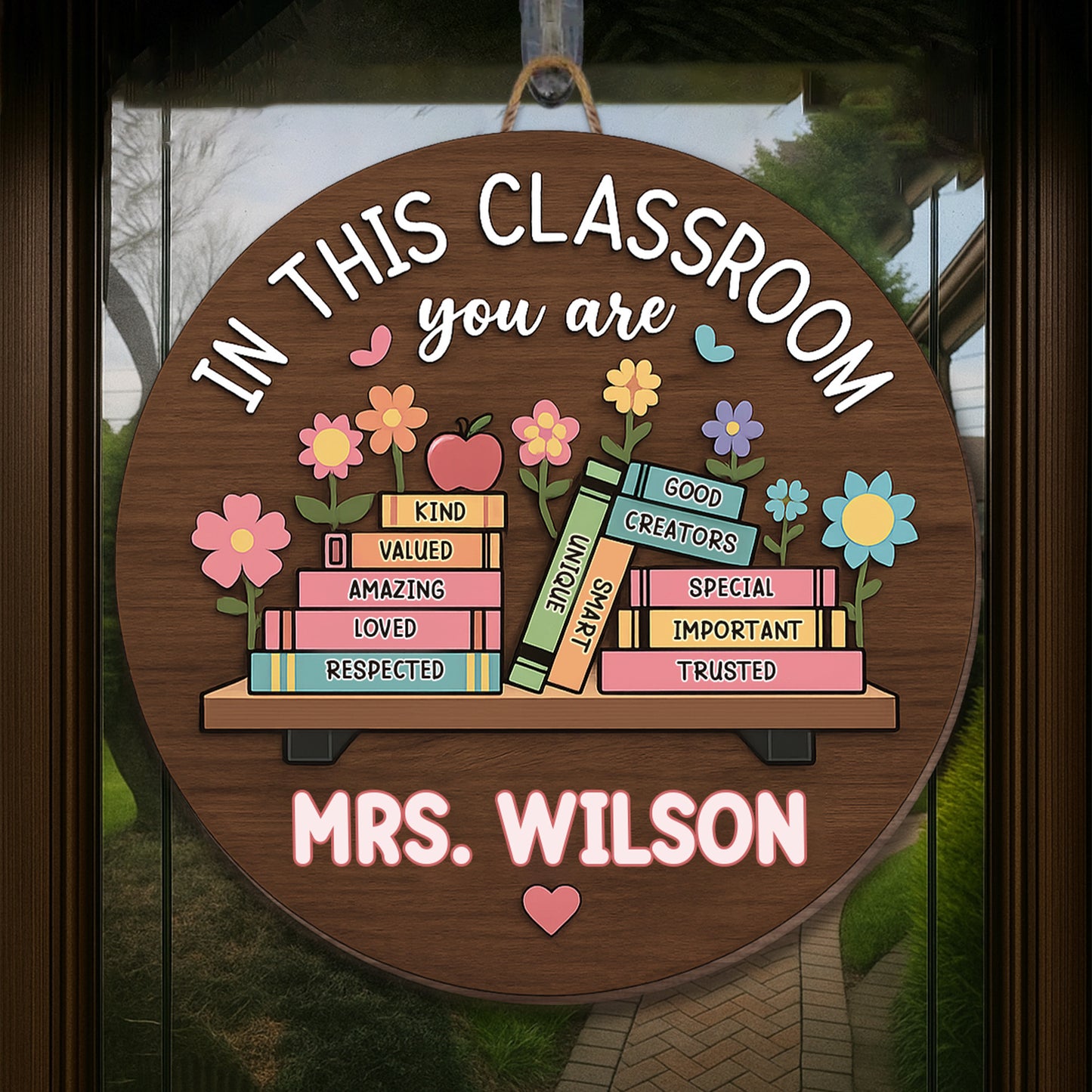 In This Classroom You Are Loved And Respected, Teacher Sign