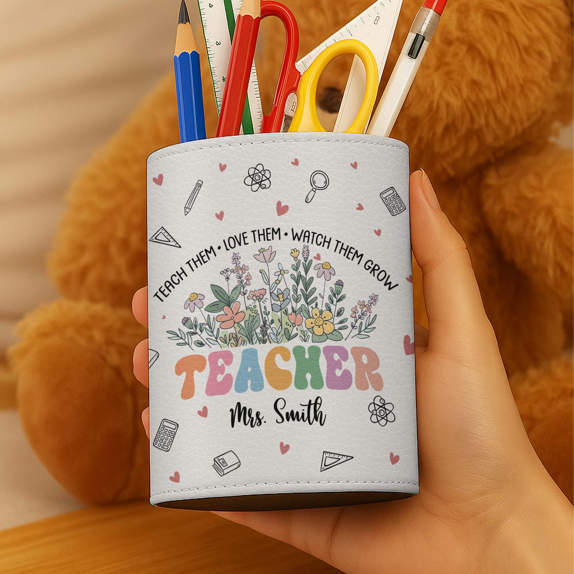 Teach Them Love Them Watch Them Grow, Teacher Gift