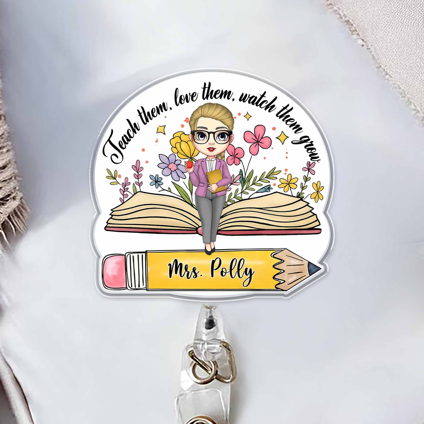 Teach Them Love Them Watch Them Grow