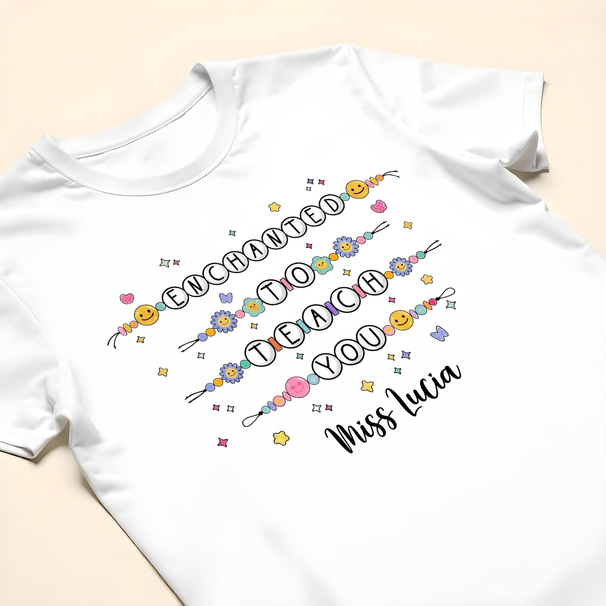 Enchanted To Teach You With Smiley Faces and Flowers