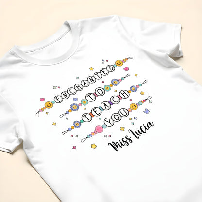 Enchanted To Teach You With Smiley Faces and Flowers