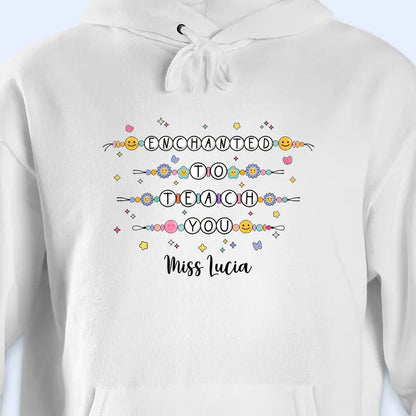 Enchanted To Teach You With Smiley Faces and Flowers