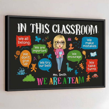 In This Classroom We All Belong, We Are A Team, Classroom Poster