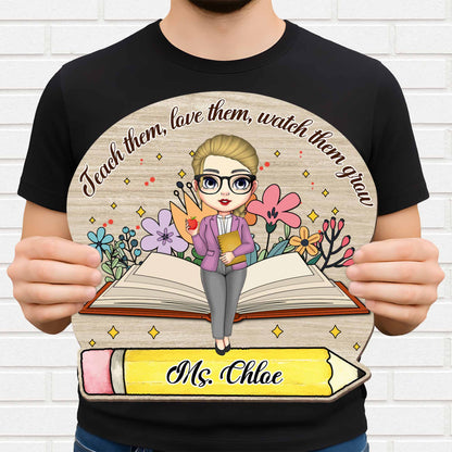 Teach Them, Love Them, Watch Them Grow, Book and Pencil