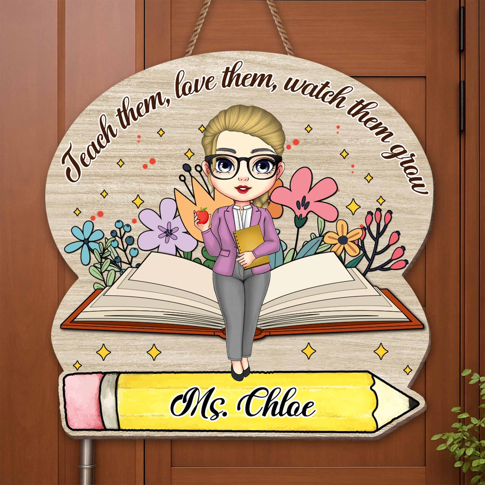 Teach Them, Love Them, Watch Them Grow, Book and Pencil