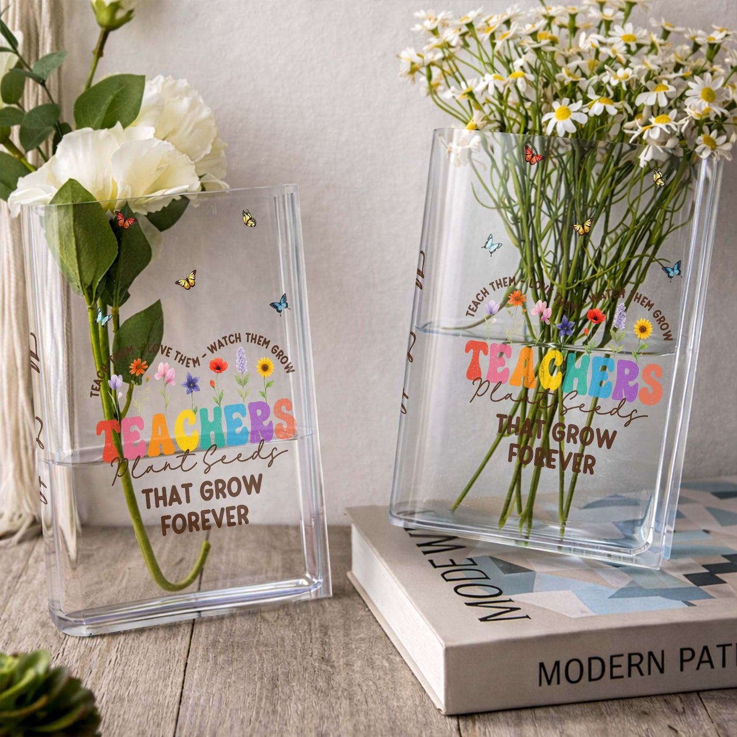 Teachers Plant Seeds That Grow Forever, Flowers and Butterflies Design