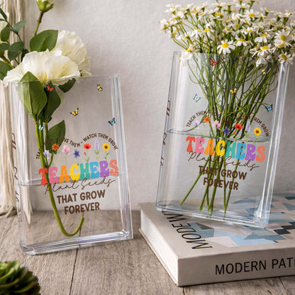 Teachers Plant Seeds That Grow Forever, Flowers and Butterflies Design