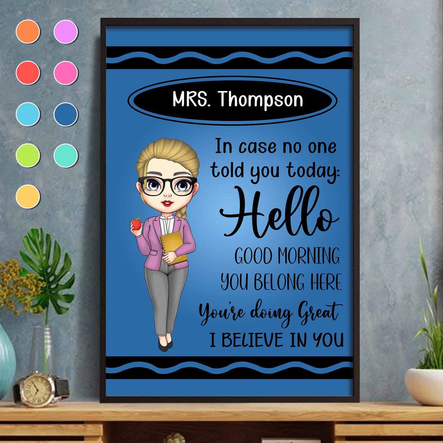 Hello Good Morning You Belong Here Teacher Poster