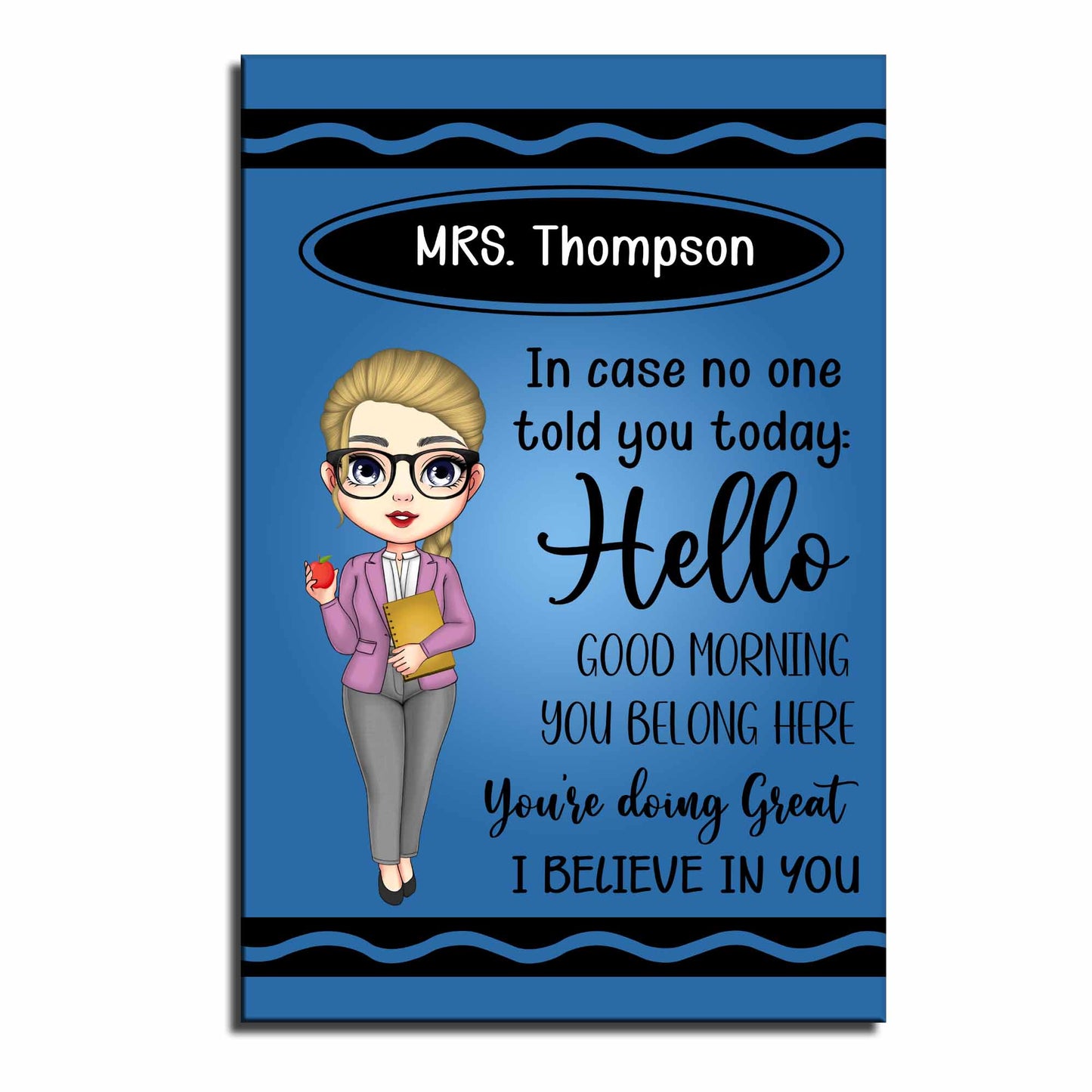 Hello Good Morning You Belong Here Teacher Poster