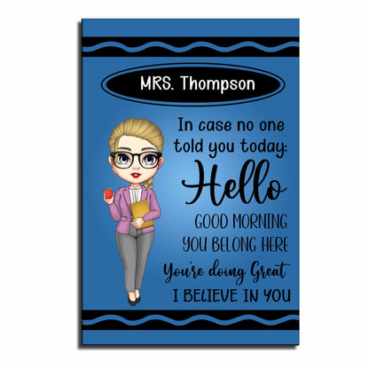 Hello Good Morning You Belong Here Teacher Poster