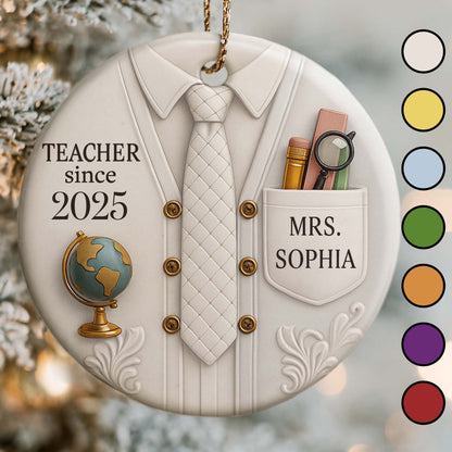 Teacher Since, Shirt and Tie Design - Personalized Custom Ceramic Ornament With Round Shape - TEACH029_RCE