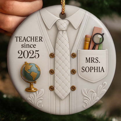 Teacher Since, Shirt and Tie Design - Personalized Custom Ceramic Ornament With Round Shape - TEACH029_RCE