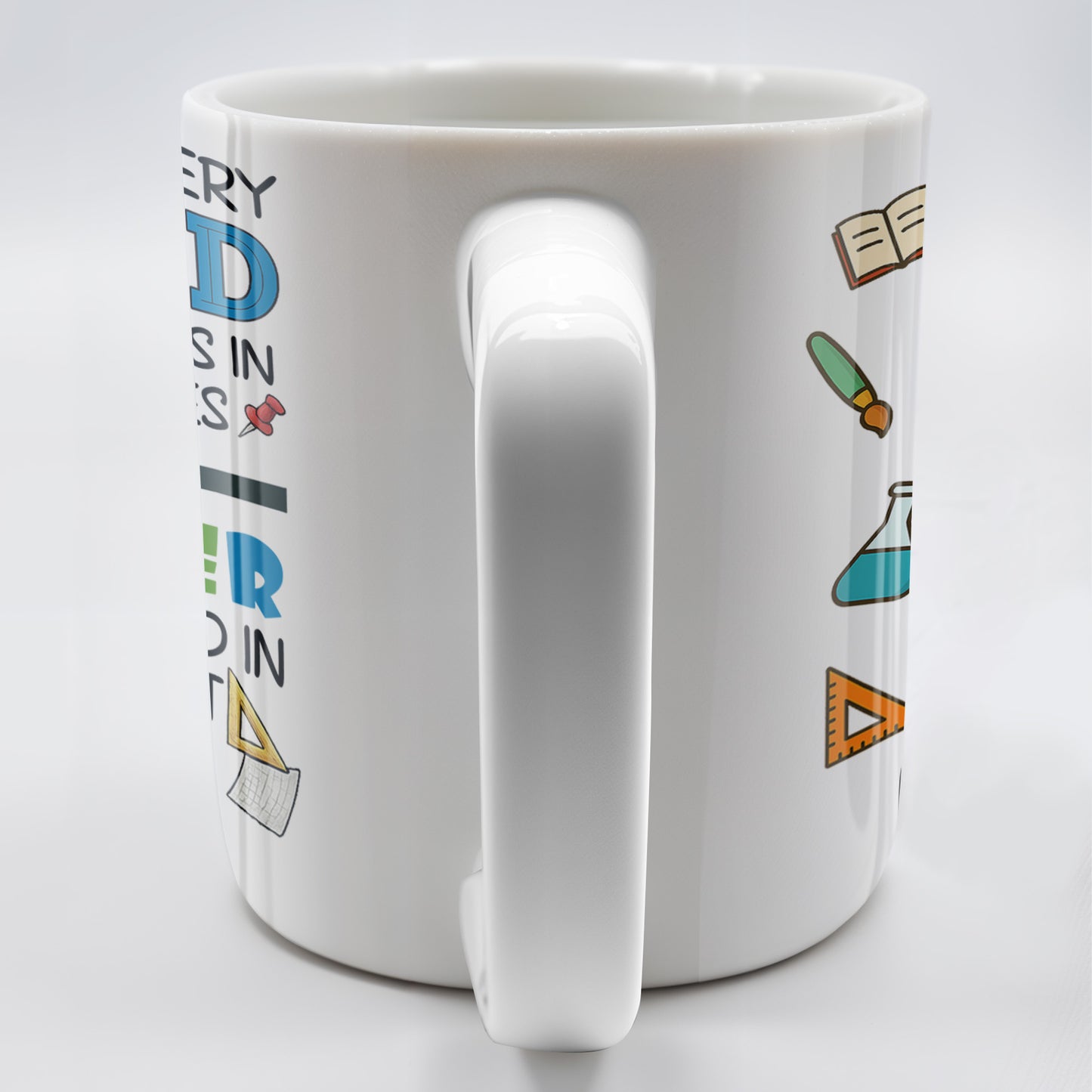 Behind Every Child Who Believes In Themselves, Teacher Appreciation