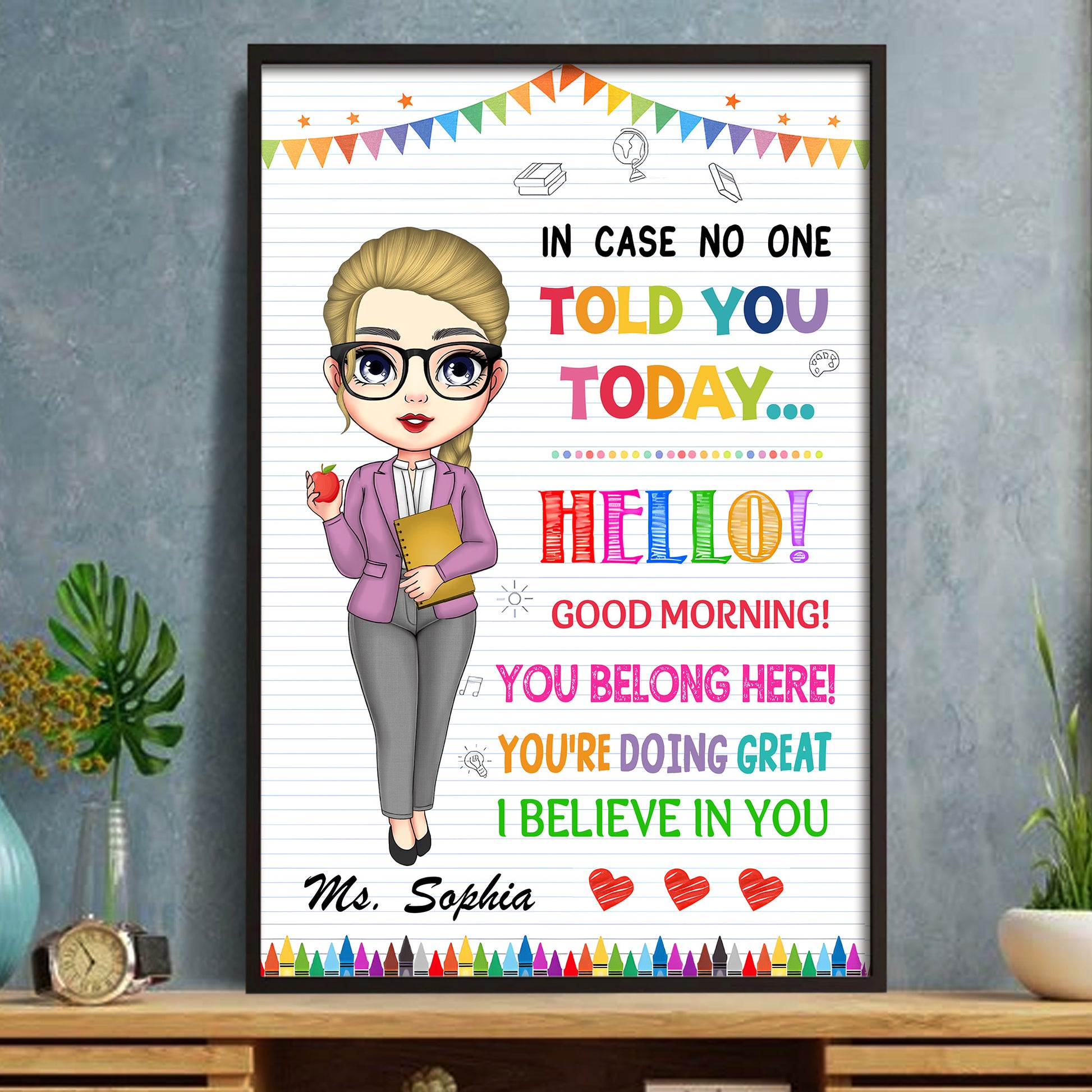 In Case No One Told You Today, Cartoon Teacher Inspiring Message