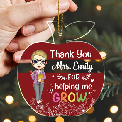 Thank You For Helping Me Grow, Teacher Appreciation Gift - Personalized Custom Acrylic Ornament, Christmas Gift - TEACH035_ACO