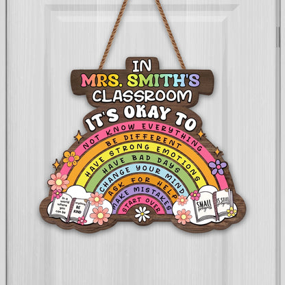 In My Classroom It's Okay To Rainbow Flowers Books - Personalized Custom Shaped Wood Sign - TEACH363_WSIGN