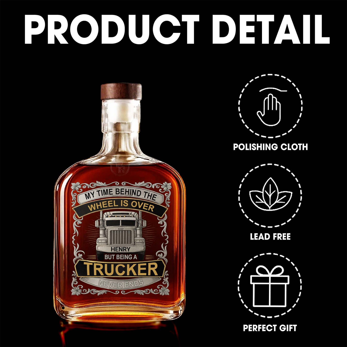 My Time Behind The Wheels Is Over, Truck Design - Personalized Custom Whiskey Bottle - TRUCK002_WHIBO