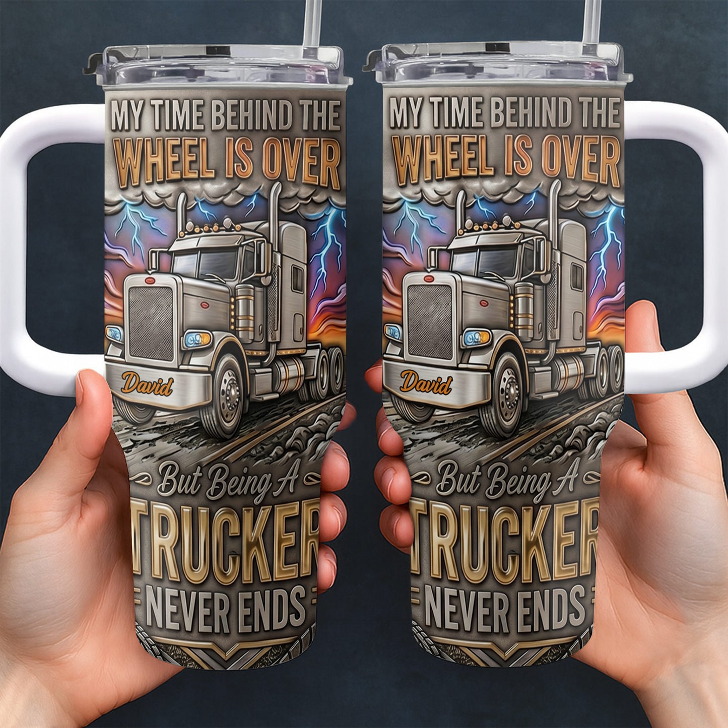 My Time Behind The Wheels Is Over Trucker Never Ends With Semi Truck - Personalized 40oz Tumbler With Straw - TRUCK014_TBS
