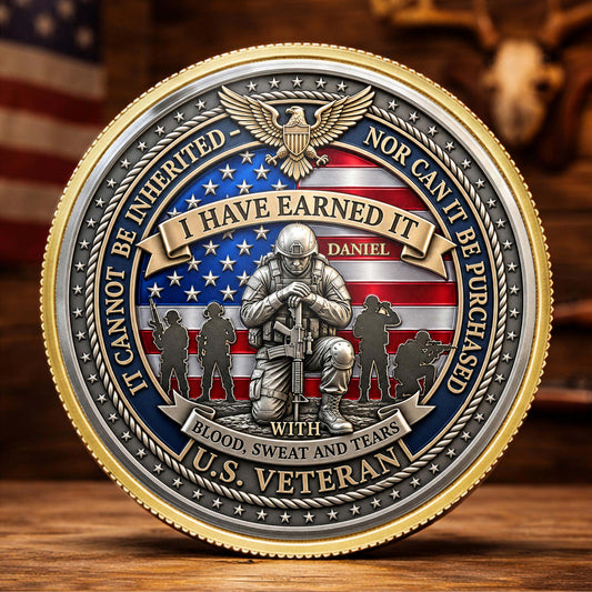 It Can Not Be Inherited I Have Earned It Veteran Eagle Flag - Custom Commemorative Coin - VTR052_KCOIN