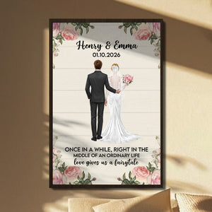 Once In A While, Love Gives Us A Fairytale, Bride And Groom