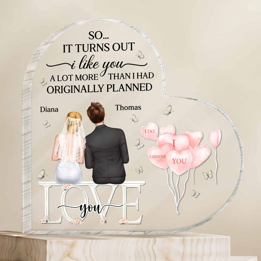 It Turns Out I Like You A Lot More Than Planned, Love You