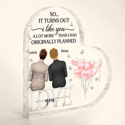 It Turns Out I Like You A Lot More Than Planned, Love You