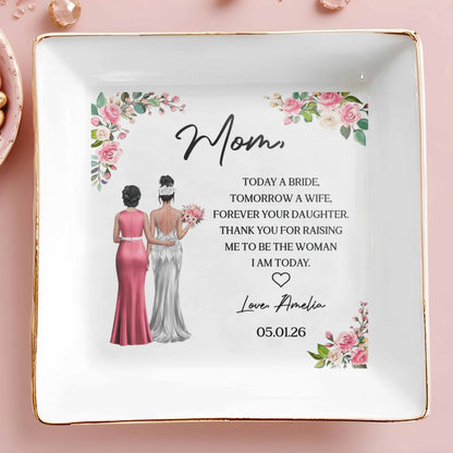 Today A Bride, Tomorrow A Wife, Forever Your Daughter, Flowers And Bridal Gowns