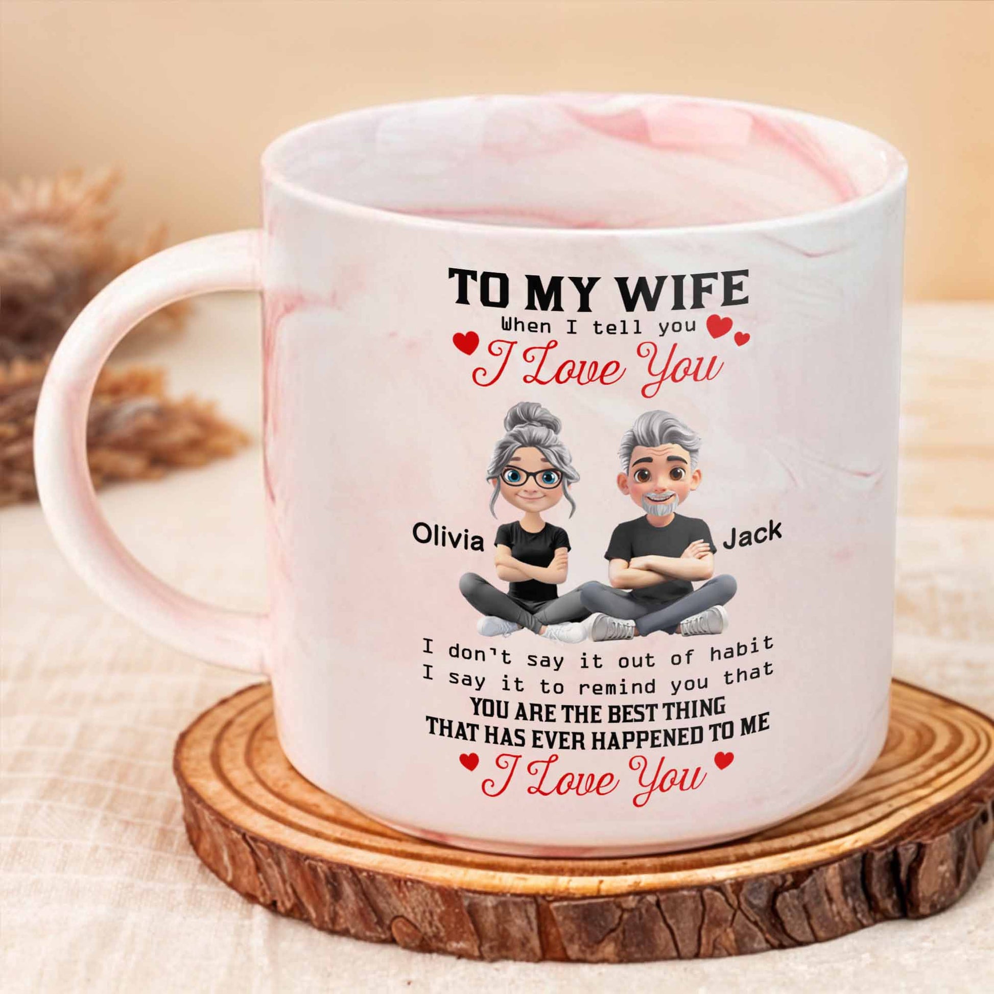 To My Wife When I Tell You I Love You