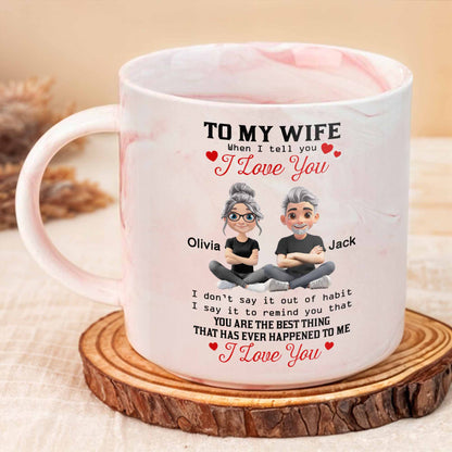 To My Wife When I Tell You I Love You