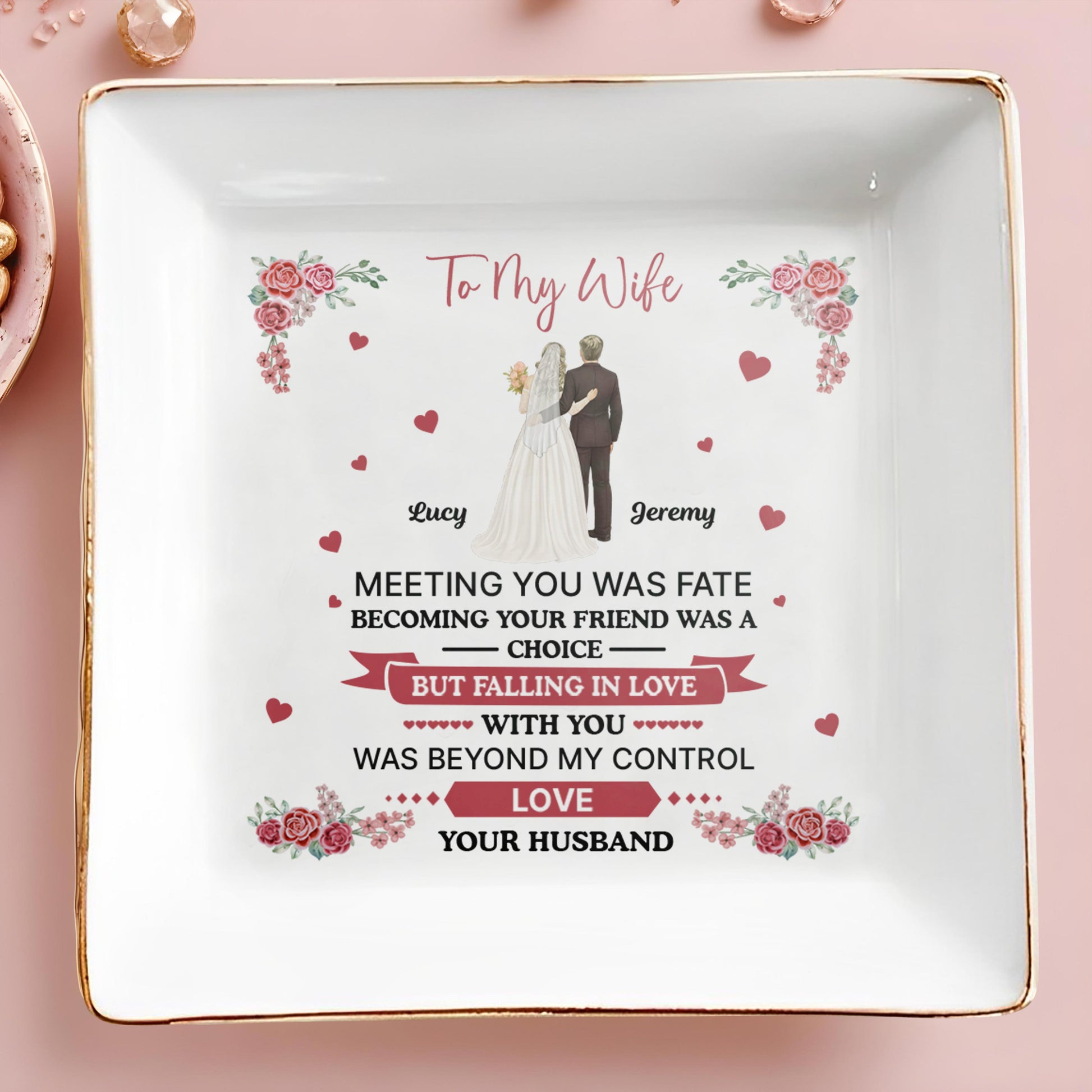 To My Wife, Flowers And Hearts, Love Beyond Control