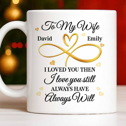 To My Wife, Infinity Heart, Always Love