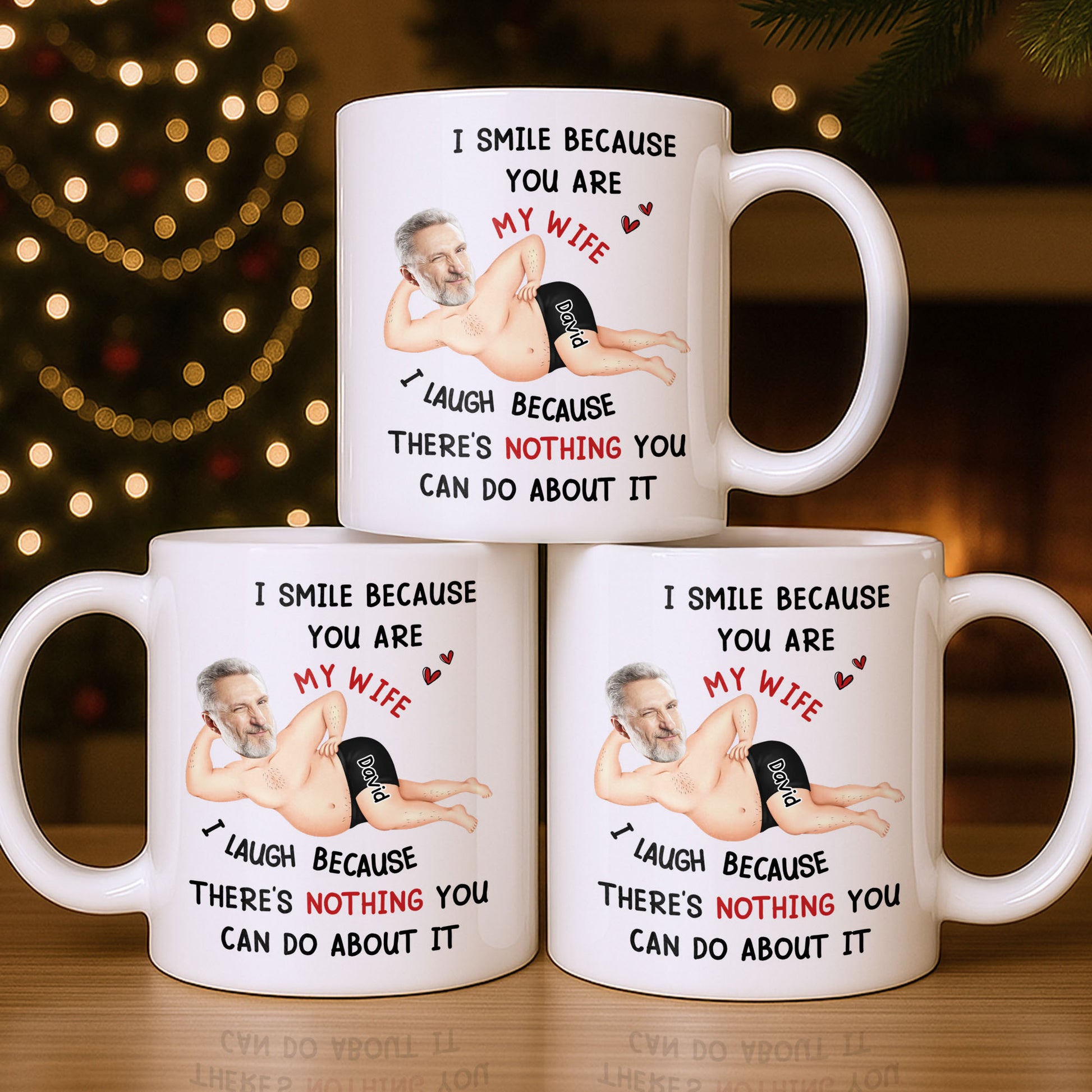 I Smile Because You Are My Wife, Humorous Mug Design