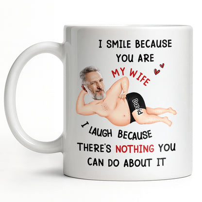 I Smile Because You Are My Wife, Humorous Mug Design