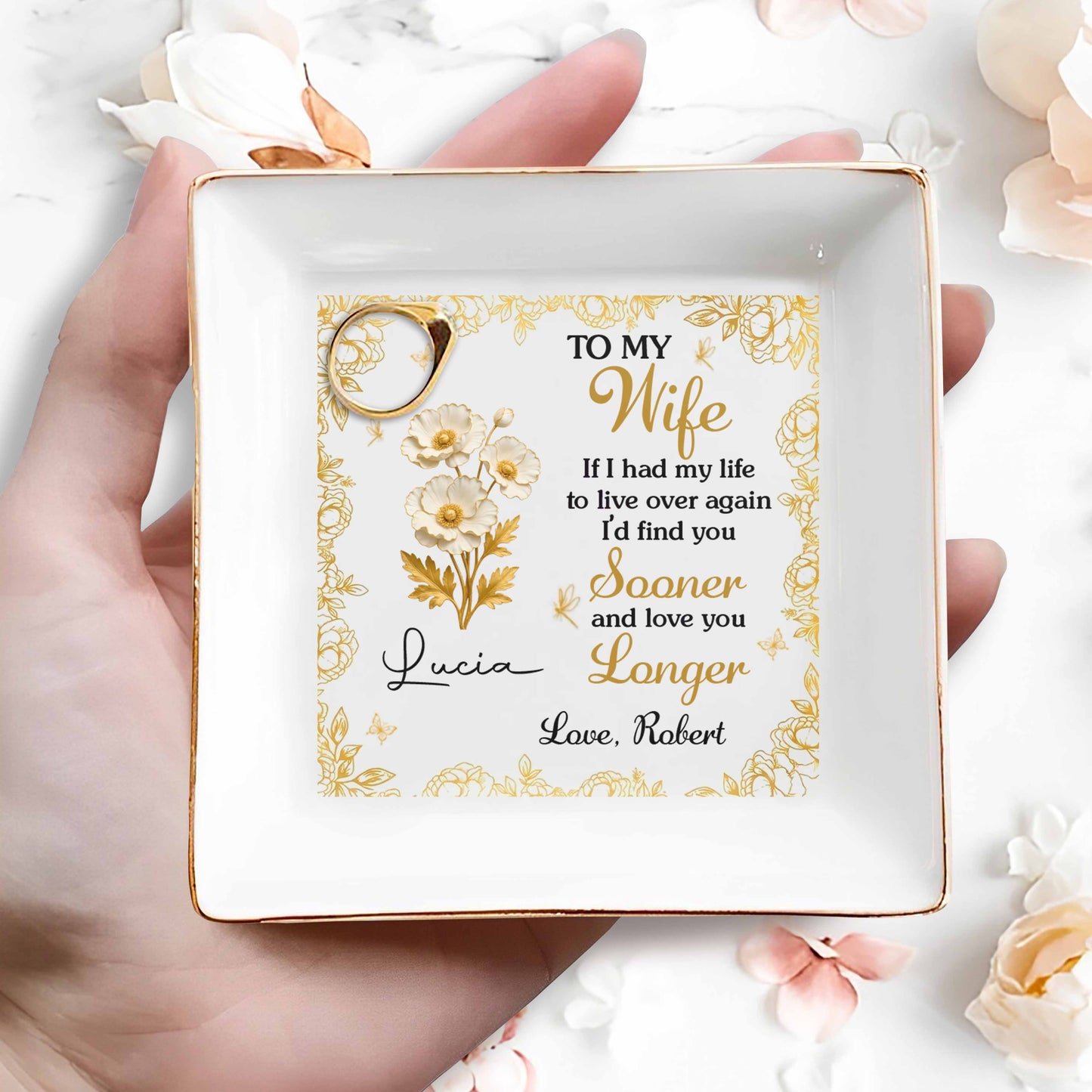 To My Wife, Flowers And Gold Leaves Jewelry Dish