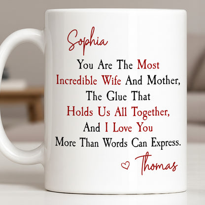 You Are The Most Incredible Wife And Mother Heart