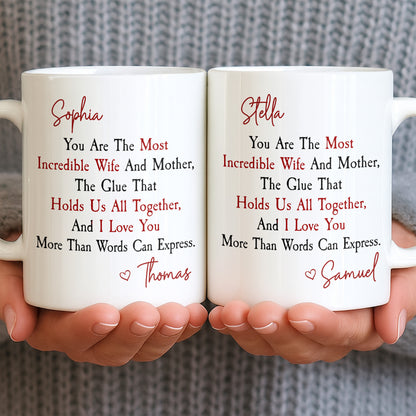 You Are The Most Incredible Wife And Mother Heart