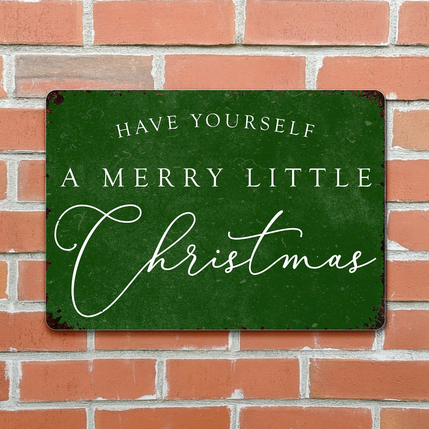 Have Yourself A Merry Little Christmas Sign - Personalized Metal Sign - XMAS001_MSIGN