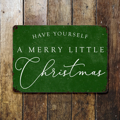 Have Yourself A Merry Little Christmas Sign - Personalized Metal Sign - XMAS001_MSIGN