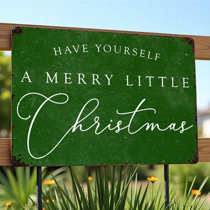 Have Yourself A Merry Little Christmas Sign