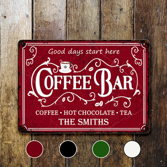 Good Days Start Here Coffee Bar Sign